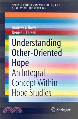Understanding Other-oriented Hope ― An Integral Concept Within Hope Studies