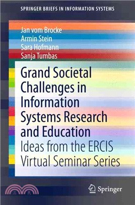 Grand Societal Challenges in Information Systems Research and Education ― Ideas from the Ercis Virtual Seminar Series