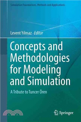 Concepts and Methodologies for Modeling and Simulation ― A Tribute to Tuncer ?€en