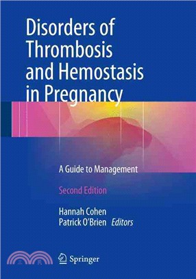 Disorders of Thrombosis and Hemostasis in Pregnancy ― A Guide to Management