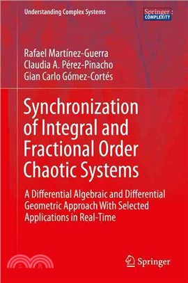 Synchronization of Integral and Fractional Order Chaotic Systems ― A Differential Algebraic and Differential Geometric Approach With Selected Applications in Real-time