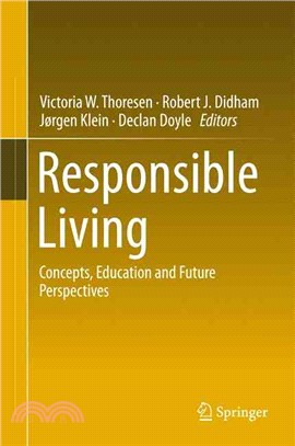 Responsible Living ― Concepts, Education and Future Perspectives