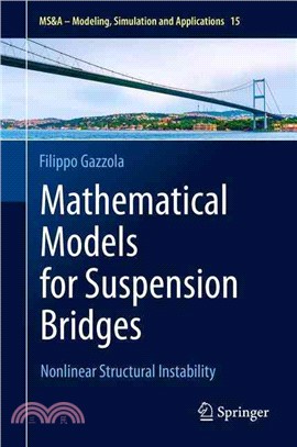 Mathematical Models for Suspension Bridges ― Nonlinear Structural Instability