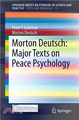 Morton Deutsch ― Major Texts on Peace Psychology