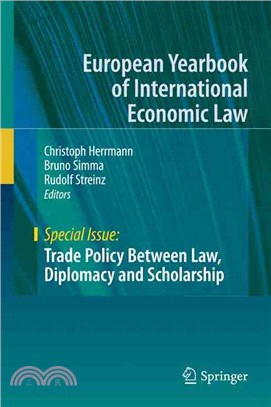 Trade Policy Between Law, Diplomacy and Scholarship ― Liber Amicorum in Memoriam Horst G. Krenzler