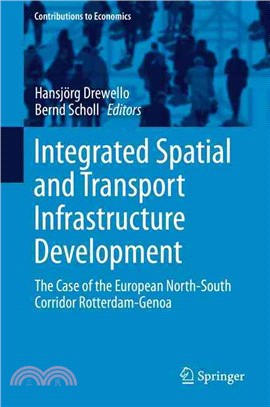 Integrated Spatial and Transport Infrastructure Development ― The Case of the European North-south Corridor Rotterdam-genoa