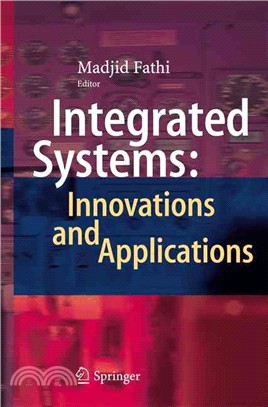 Integrated Systems ─ Innovations and Applications