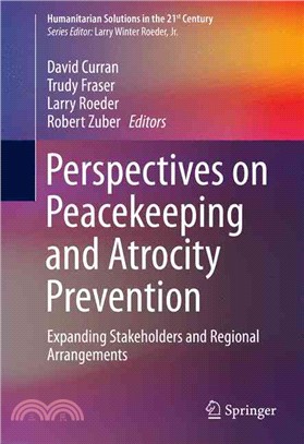 Perspectives on Peacekeeping and Atrocity Prevention ― Expanding Stakeholders and Regional Arrangements