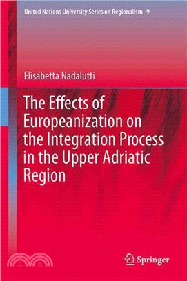 The Effects of Europeanization on the Integration Process in the Upper Adriatic Region