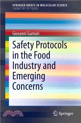 Safety Protocols in the Food Industry and Emerging Concerns