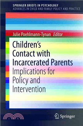 Children??Contact With Incarcerated Parents ― Implications for Policy and Intervention