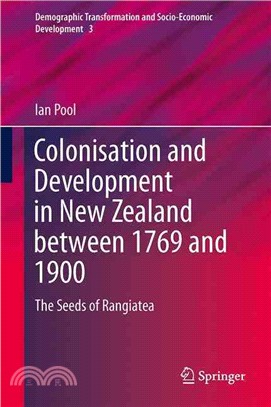 Colonization and Development in New Zealand Between 1769 and 1900 ― The Seeds of Rangiatea