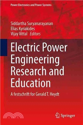 Electric Power Engineering Research and Education ― A Festschrift for Gerald T. Heydt