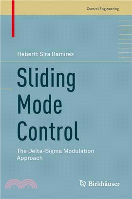 Sliding Mode Control ─ The Delta-Sigma Modulation Approach