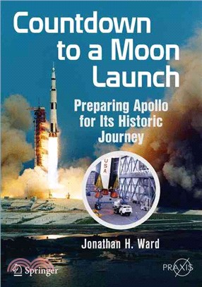 Countdown to a Moon Launch ― Preparing Apollo for Its Historic Journey
