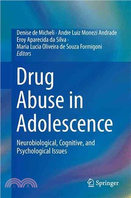 Drug Abuse in Adolescence ― Neurobiological, Cognitive, and Psychological Issues