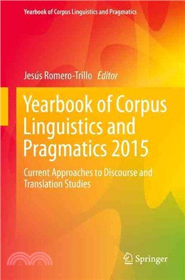 Yearbook of Corpus Linguistics and Pragmatics 2015 ― Current Approaches to Discourse and Translation Studies