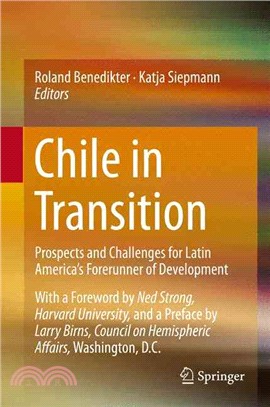 Chile in Transition ― Prospects and Challenges for Latin America??Forerunner of Development