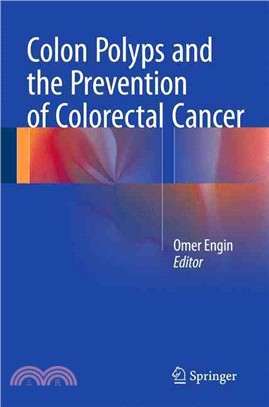 Colon Polyps and the Prevention of Colorectal Cancer