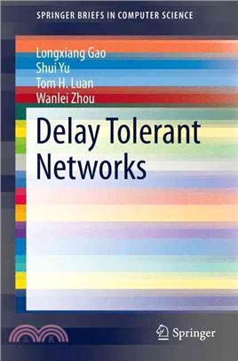 Delay Tolerant Networks