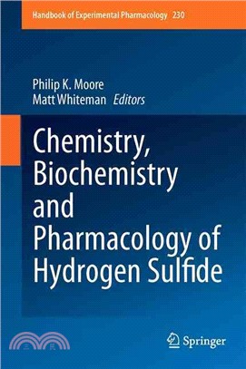 Chemistry, Biochemistry and Pharmacology of Hydrogen Sulfide