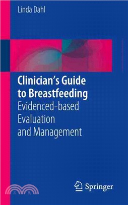 Clinician??Guide to Breastfeeding ― Evidenced-based Evaluation and Management