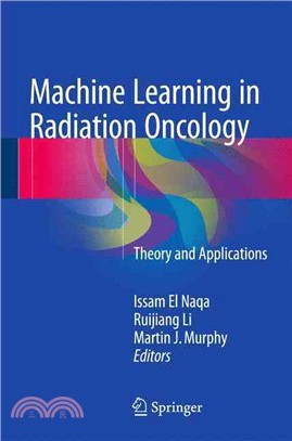 Machine Learning in Radiation Oncology ─ Theory and Applications