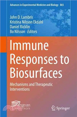 Immune Responses to Biosurfaces ― Mechanisms and Therapeutic Interventions