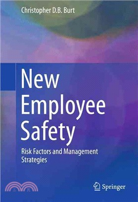 New Employee Safety ─ Risk Factors and Management Strategies
