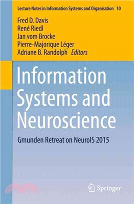 Information Systems and Neuroscience ― Gmunden Retreat on Neurois 2015