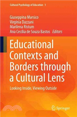 Educational Contexts and Borders Through a Cultural Lens ― Looking Inside, Viewing Outside