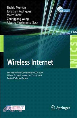 Wireless Internet ― 8th International Conference, Wicon 2014, Lisbon, Portugal, November 13-14, 2014, Revised Selected Papers