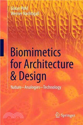 Biomimetics for Architecture & Design ― Nature, Analogies, Technology
