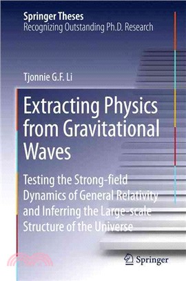 Extracting Physics from Gravitational Waves ― Testing the Strong-field Dynamics of General Relativity and Inferring the Large-scale Structure of the Universe