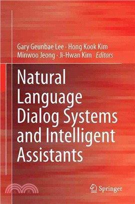 Natural Language Dialog Systems and Intelligent Assistants