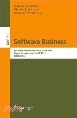 Software Business ― 6th International Conference, Icsob 2015, Proceedings