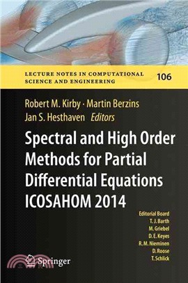 Spectral and High Order Methods for Partial Differential Equations Icosahom 2014 ― Selected Papers from the Icosahom Conference, June 23-27, 2014, Salt Lake City, Utah, USA