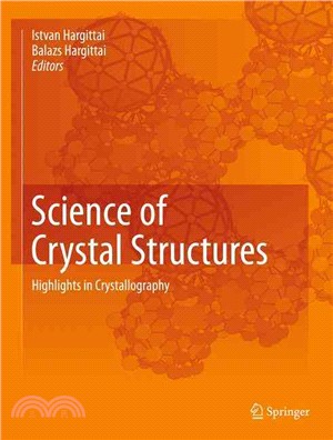 Science of Crystal Structures ― Highlights in Crystallography