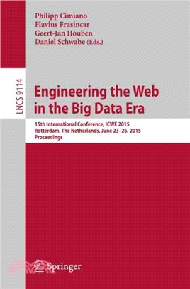 Engineering in the Web in the Big Data Era ― 15th International Conference, Icwe 2015, Proceedings