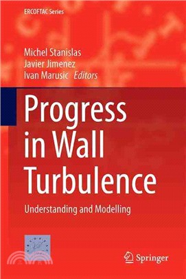 Progress in Wall Turbulence ― Understanding and Modelling