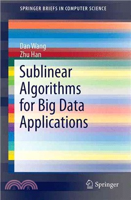 Sublinear Algorithms for Big Data Applications