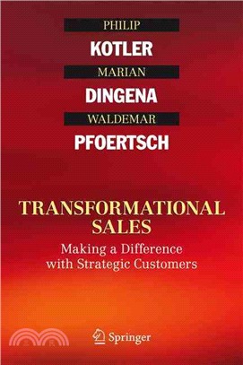 Transformational Sales ― Making a Difference With Strategic Customers