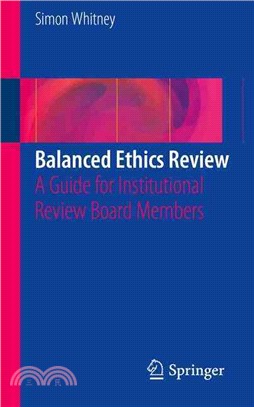 Balanced Ethics Review ― A Guide for Institutional Review Board Members
