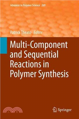 Multi-component and Sequential Reactions in Polymer Synthesis