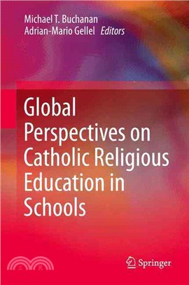 Global Perspectives on Catholic Religious Education in Schools