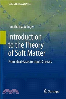 Introduction to the Theory of Soft Matter ― From Ideal Gases to Liquid Crystals