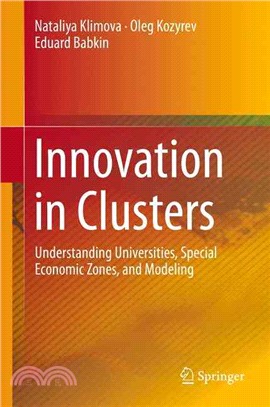 Innovation in Clusters ― Understanding Universities, Special Economic Zones, and Modeling