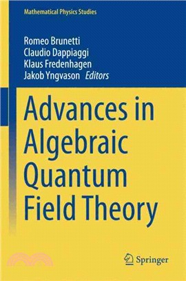 Advances in Algebraic Quantum Field Theory