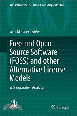 Free and Open Source Software Foss and Other Alternative License Models ― A Comparative Analysis