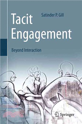 Tacit Engagement ― Beyond Interaction